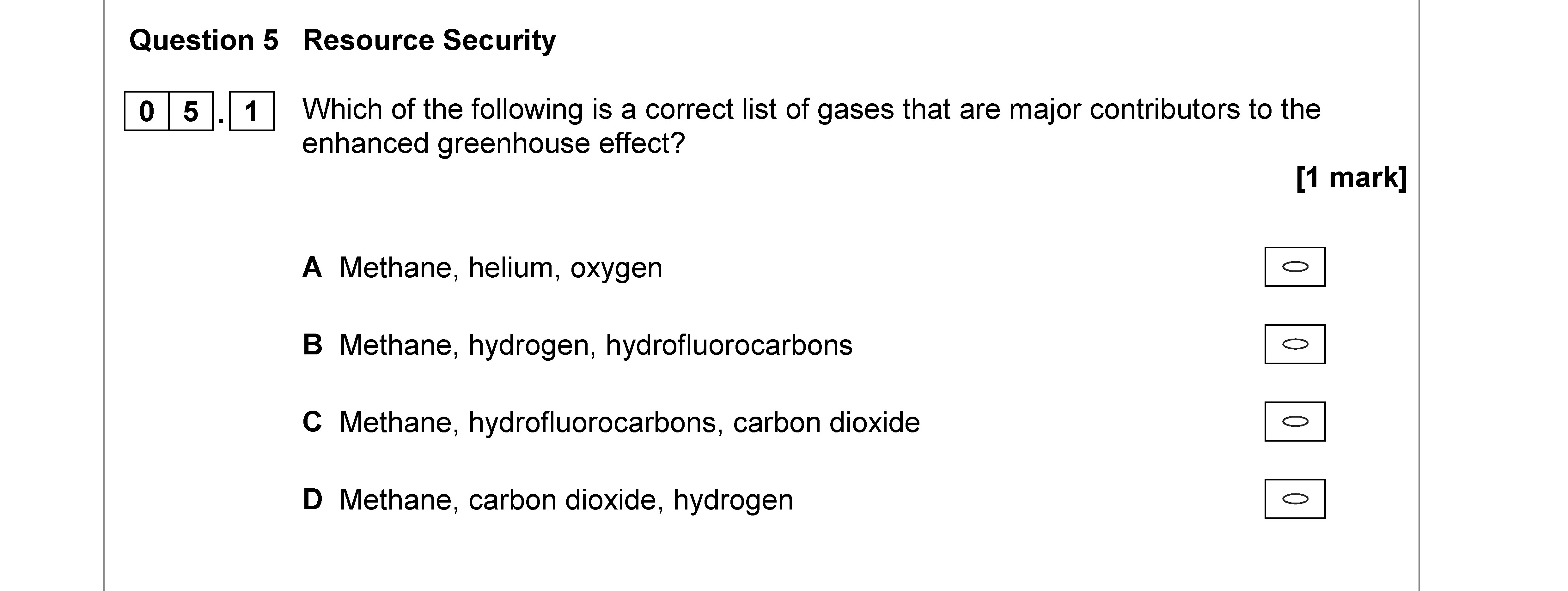Which-of-the-following-is-a-correct-list-of-gases-that-are-major-contributors-to-the-enhanced-greenhouse-effect?--A-AQA-A-Level Geography-Question 5-2018-Paper 2.png